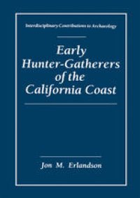 cover of the book Early Hunter-Gatherers of the California Coast