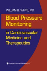 cover of the book Blood Pressure Monitoring in Cardiovascular Medicine and Therapeutics