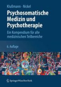 cover of the book Psychosomatische Medizin und Psychotherapie: Ein Kompendium für alle medizinischen Teilbereiche