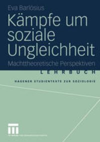 cover of the book Kämpfe um soziale Ungleichheit: Machttheoretische Perspektiven