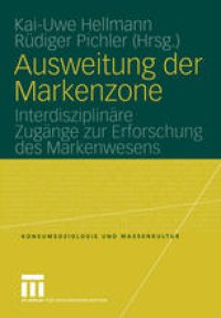 cover of the book Ausweitung der Markenzone: Interdisziplinäre Zugänge zur Erforschung des Markenwesens