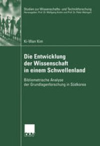 cover of the book Die Entwicklung der Wissenschaft in einem Schwellenland: Bibliometrische Analyse der Grundlagenforschung in Südkorea