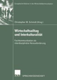 cover of the book Wirtschaftsalltag und Interkulturalität: Fachkommunikation als interdisziplinäre Herausforderung