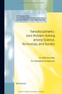 cover of the book Transdisciplinarity: Joint Problem Solving among Science, Technology, and Society: An Effective Way for Managing Complexity