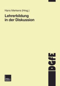 cover of the book Lehrerbildung in der Diskussion: Schriften der Deutschen Gesellschaft für Erziehungswissenschaften