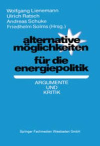 cover of the book Alternative Möglichkeiten für die Energiepolitik: Argumente und Kritik