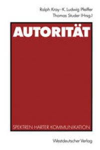 cover of the book Autorität: Spektren harter Kommunikation