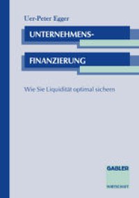 cover of the book Unternehmensfinanzierung: Wie Sie Liquidität optimal sichern