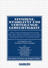 cover of the book Effizienz, Stabilität und Verteilungsgerechtigkeit: Eine Entwicklungsstrategie für das Wirtschaftssystem der Europäischen Gemeinschaft