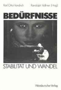 cover of the book Bedürfnisse im Wandel: Theorie, Zeitdiagnose, Forschungsergebnisse