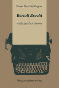 cover of the book Bertolt Brecht: Kritik des Faschismus