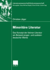 cover of the book Minoritäre Literatur: Das Konzept der kleinen Literatur am Beispiel prager- und sudetendeutscher Werke