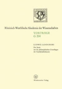 cover of the book Der Streit um die philosophischen Grundlagen der Gesellschaftstheorie: 195. Sitzung am 19. Juni 1974 in Düsseldorf