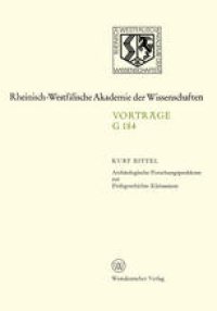 cover of the book Archäologische Forschungsprobleme zur Frühgeschichte Kleinasiens: 168. Sitzung am 23. Juni 1971 in Düsseldorf