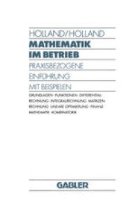 cover of the book Mathematik im Betrieb: Praxisbezogene Einführung mit Beispielen