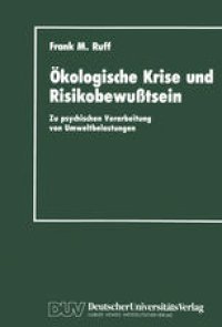 cover of the book Ökologische Krise und Risikobewußtsein: Zu psychischen Verarbeitung von Umweltbelastungen