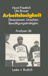 cover of the book Arbeitslosigkeit — Dimensionen, Ursachen und Bewältigungsstrategien: Fachwissenschaftliche Analyse und didaktische Planung