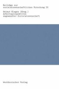 cover of the book Arbeitsperspektiven angewandter Sozialwissenschaft