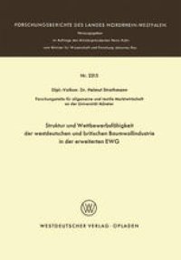 cover of the book Struktur und Wettbewerbsfähigkeit der westdeutschen und britischen Baumwollindustrie in der erweiterten EWG