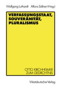 cover of the book Verfassungsstaat, Souveränität, Pluralismus: Otto Kirchheimer zum Gedächtnis