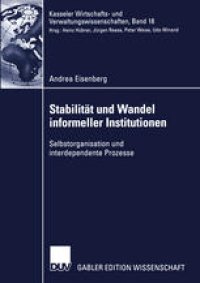 cover of the book Stabilität und Wandel informeller Institutionen: Selbstorganisation und interdependente Prozesse