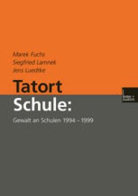 cover of the book Tatort Schule: Gewalt an Schulen 1994–1999