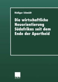 cover of the book Die wirtschaftliche Neuorientierung Südafrikas seit dem Ende der Apartheid