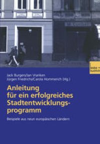 cover of the book Anleitung für ein erfolgreiches Stadtentwicklungsprogramm: Beispiele aus neun europäischen Ländern