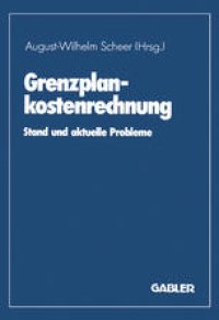 cover of the book Grenzplankostenrechnung: Stand und aktuelle Probleme