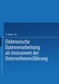 cover of the book Elektronische Datenverarbeitung als Instrument der Unternehmensführung