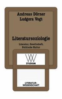 cover of the book Literatursoziologie: Literatur, Gesellschaft, Politische Kultur