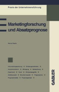 cover of the book Marketingforschung und Absatzprognose