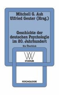 cover of the book Geschichte der deutschen Psychologie im 20. Jahrhundert: Ein Überblick