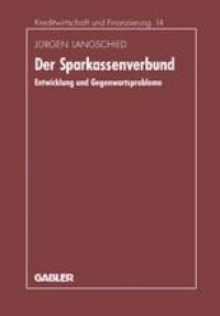 cover of the book Der Sparkassenverbund: Entwicklung und Gegenwartsprobleme