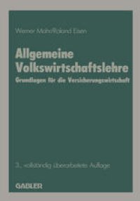 cover of the book Allgemeine Volkswirtschaftslehre: Grundlagen für die Versicherungswirtschaft