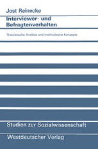 cover of the book Interviewer- und Befragtenverhalten: Theoretische Ansätze und methodische Konzepte