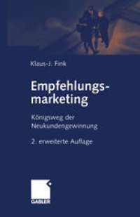 cover of the book Empfehlungsmarketing: Königsweg der Neukundengewinnung