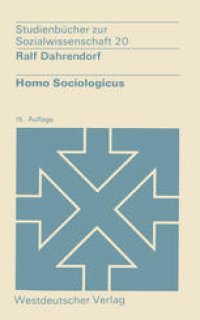 cover of the book Homo Sociologicus: Ein Versuch zur Geschichte, Bedeutung und Kritik der Kategorie der sozialen Rolle