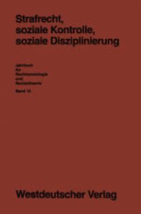 cover of the book Strafrecht, soziale Kontrolle, soziale Disziplinierung