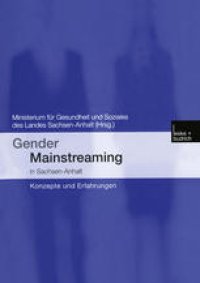 cover of the book Gender Mainstreaming in Sachsen-Anhalt: Konzepte und Erfahrungen