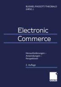 cover of the book Electronic Commerce: Herausforderungen — Anwendungen — Perspektiven