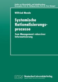 cover of the book Systemische Rationalisierungsprozesse: Zum Management rekursiver Informatisierung