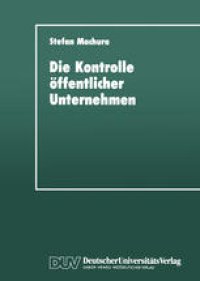 cover of the book Die Kontrolle öffentlicher Unternehmen: Für eine mehrdimensionale Strategie zur Instrumentalisierung öffentlicher Unternehmen