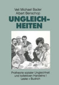 cover of the book Ungleichheiten: Protheorie sozialer Ungleichheit und kollektiven Handelns