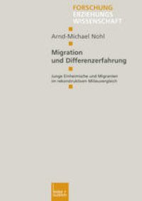 cover of the book Migration und Differenzerfahrung: Junge Einheimische und Migranten im rekonstruktiven Milieuvergleich