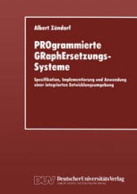 cover of the book PROgrammierte GRaphErsetzungsSysteme: Spezifikation, Implementierung und Anwendung einer integrierten Entwicklungsumgebung