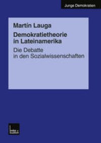 cover of the book Demokratietheorie in Lateinamerika: Die Debatte in den Sozialwissenschaften