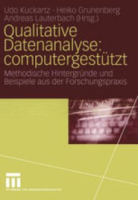 cover of the book Qualitative Datenanalyse: computergestützt: Methodische Hintergründe und Beispiele aus der Forschungspraxis