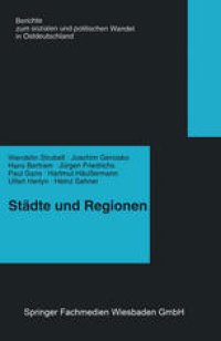 cover of the book Städte und Regionen — Räumliche Folgen des Transformationsprozesses