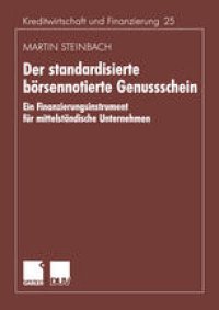 cover of the book Der standardisierte börsennotierte Genussschein: Ein Finanzierungsinstrument für mittelständische Unternehmen